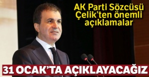AK Parti Sözcüsü Çelik'en önemli açıklamalar: '31 Ocak tarihinde açıklayacağız'