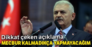 Binali Yıldırım'dan dikkat çeken açıklama