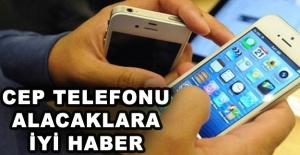 Cep telefonu alacaklara iyi haber