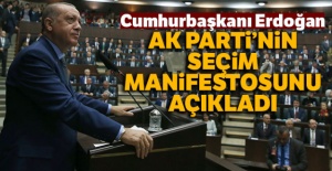 Cumhurbaşkanı Erdoğan AK Parti'nin seçim manifestosunu açıkladı! İşte 11 madde