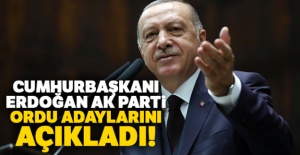 Cumhurbaşkanı Erdoğan, AK Parti Ordu adaylarını açıkladı!