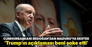 Cumhurbaşkanı Erdoğan'dan Maduro’ya destek: Trump'ın açıklaması beni şoke etti