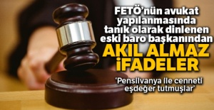 Eski baro başkanından akıl almaz ifadeler