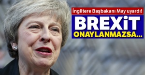 May'den 'Brexit' uyarısı