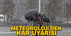 Meteoroloji'den kar uyarısı