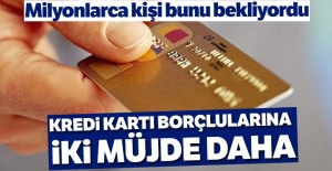Milyonlarca kişinin dikkatine! Kart borçlularına iki müjde daha