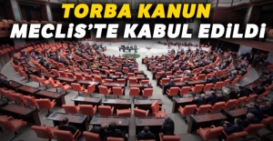 Torba Kanun kabul edildi