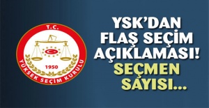 YSK Türkiye'deki mevcut seçmen sayısını açıkladı