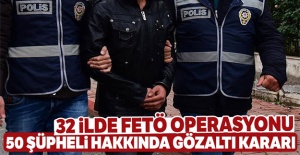 32 İlde FETÖ operasyonu