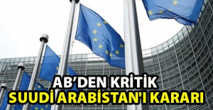 AB, Suudi Arabistan'ı kara listeye aldı