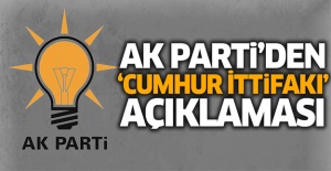 AK Parti'den İttifak açıklaması