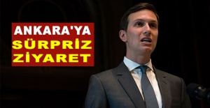 Ankara'ya sürpriz ziyaret