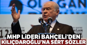 MHP Lideri Bahçeli'den Kılıçdaroğlu'na sert sözler