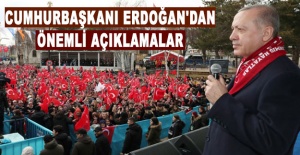 Cumhurbaşkanı Erdoğan'dan önemli açıklamalar
