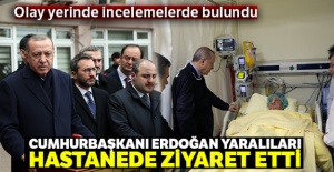 Cumhurbaşkanı Erdoğan yaralıları hastanede ziyaret etti