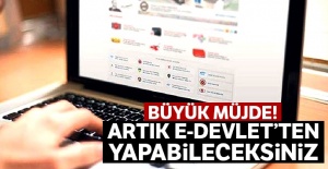 e-Devlet'ten dev adım!