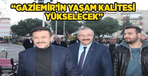 Hamza Dağ: Gaziemir’in yaşam kalitesi yükselecek