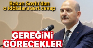 Bakan Soylu'dan o iddialara sert cevap! Gereğini görecekler