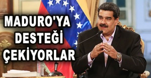 Maduro'ya desteği çekiyorlar
