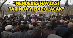 Nihat Zeybekci: Menderes Havzası tarımda yıldız olacak