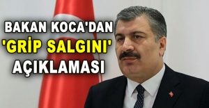 Sağlık Bakanı Koca'dan 'grip salgını' açıklaması