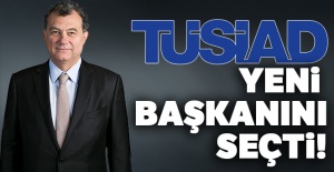 TÜSİAD'ın yeni başkanı belli oldu!