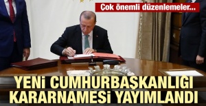 Yeni Cumhurbaşkanlığı Kararnamesi yayımlandı