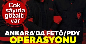 Ankara'da FETÖ/PDY Operasyonu