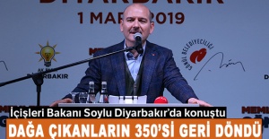 Bakan Soylu: Dağa çıkanların 350’si geri döndü