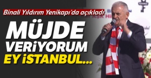 Binali Yıldırım: 'İstanbul'u dünyanın yıldızı yapacağız'