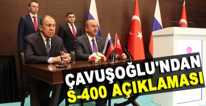 Çavuşoğlu'ndan S-400 açıklaması