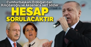 Cumhurbaşkanı Erdoğan'dan Kılıçdaroğlu ve Akşener'e sert sözler!