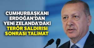 Cumhurbaşkanı Erdoğan'dan Yeni Zelanda'daki terör saldırısı sonrası talimat