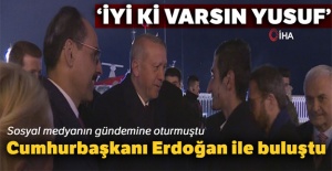 Cumhurbaşkanı Erdoğan, Bayburtlu Yusuf ile buluştu