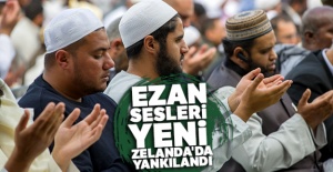Ezan sesleri Yeni Zelanda'da yankılandı