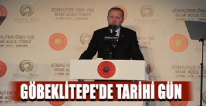 Göbeklitepe'de tarihi gün