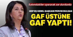 HDP Eş Genel Başkanı Pervin Buldan, gaf üstüne gaf yaptı!