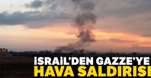 İsrail'den Gazze'ye hava saldırısı !