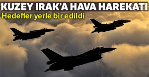 Kuzey Irak'a hava harekatı!