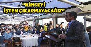 Nihat Zeybekci: Kimseyi işten çıkarmayacağız
