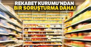 Rekabet Kurumu'ndan bir soruşturma daha!