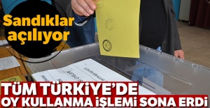 Türkiye genelinde oy verme işlemi sona erdi! Sandıklar açılıyor