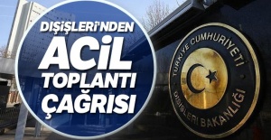 Türkiye'den acil toplantı çağrısı yapıldı