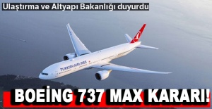 Ulaştırma ve Altyapı Bakanlığı duyurdu! Boeing 737 MAX kararı!