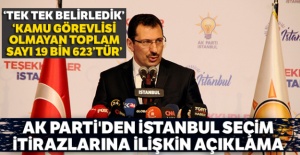 AK Parti'den İstanbul'daki itirazlarla ilgili önemli açıklamalar