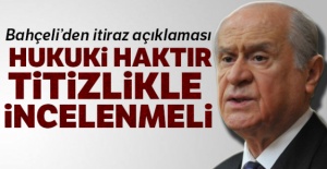Bahçeli'den itiraz açıklaması