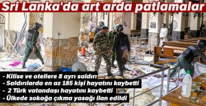 Sri Lanka’da kilise ve otellere eş zamanlı patlamalar