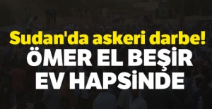 Sudan'da askeri darbe! Beşir ev hapsinde