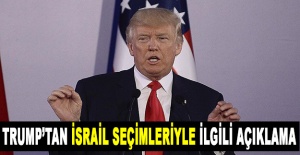 Trump’tan İsrail seçimleriyle ilgili açıklama