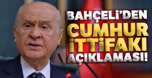 Bahçeli'den Cumhur ittifakı açıklaması!